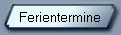 Ferientermine
